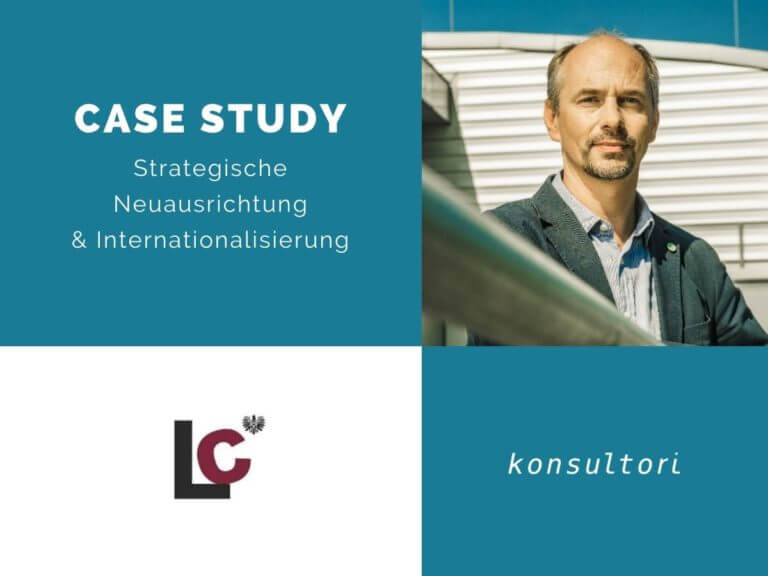 Case Studies Strategische Neuausrichtung und Internationalisierung © konsultori