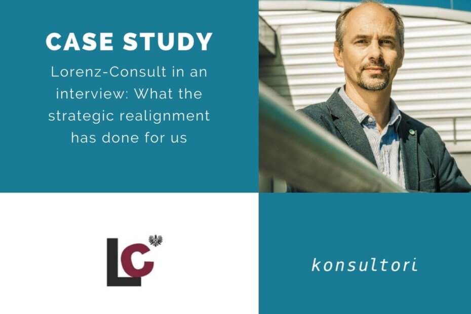 Lorenz-Consult in an interview: What the strategic realignment has done for us