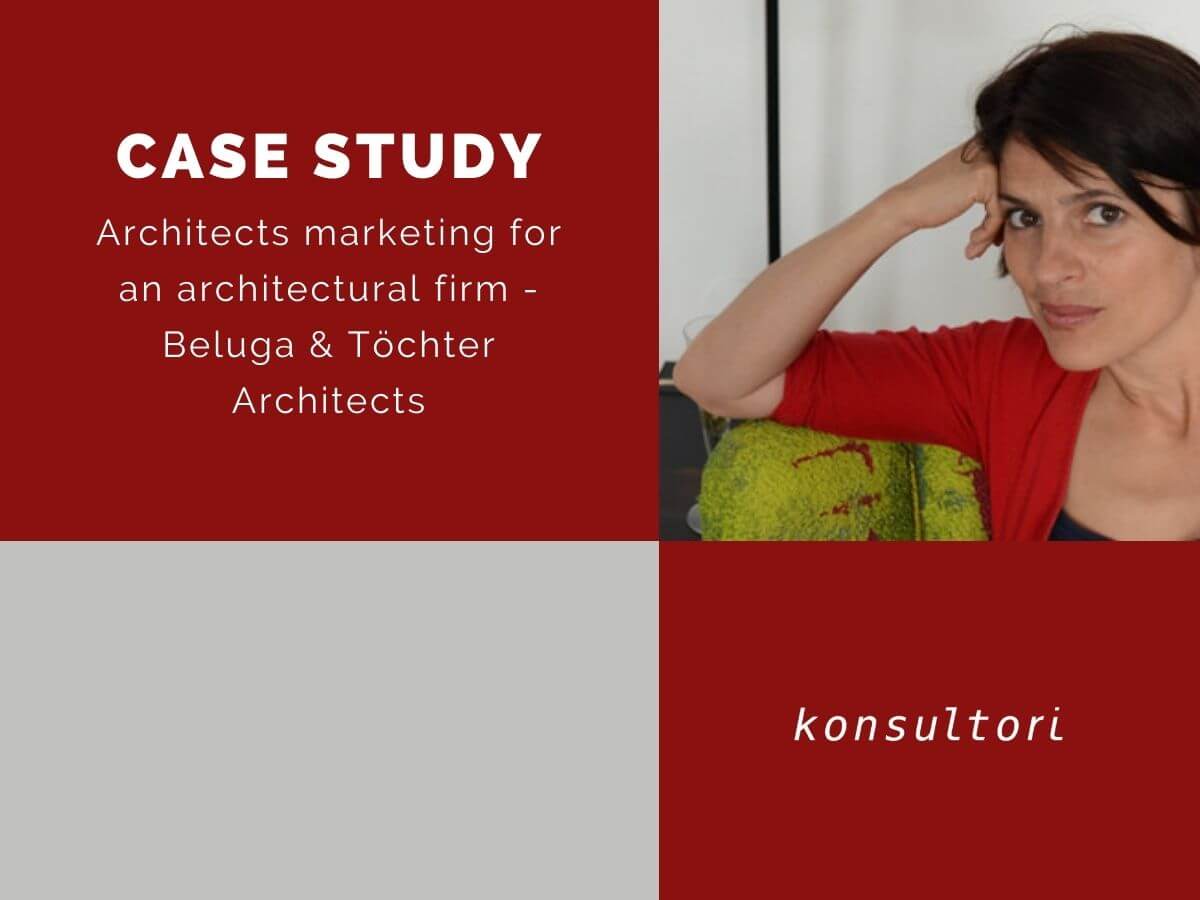 Architects marketing for an architectural firm - Beluga & Töchter Architects