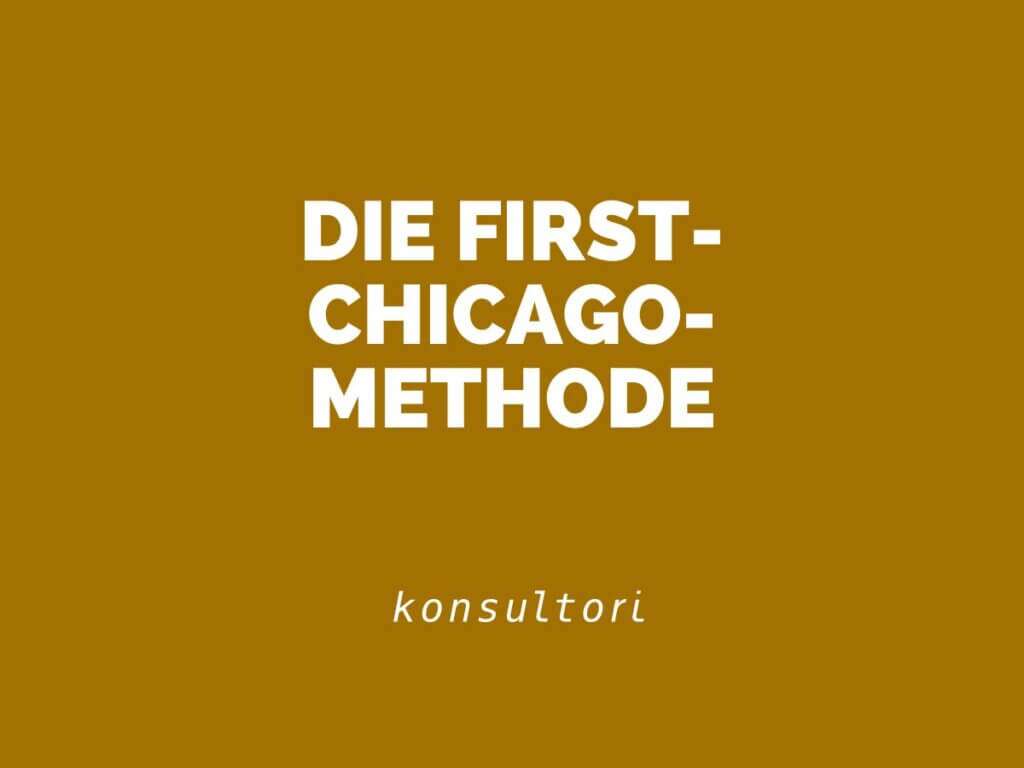 Die First-Chicago-Methode © KONSULTORI